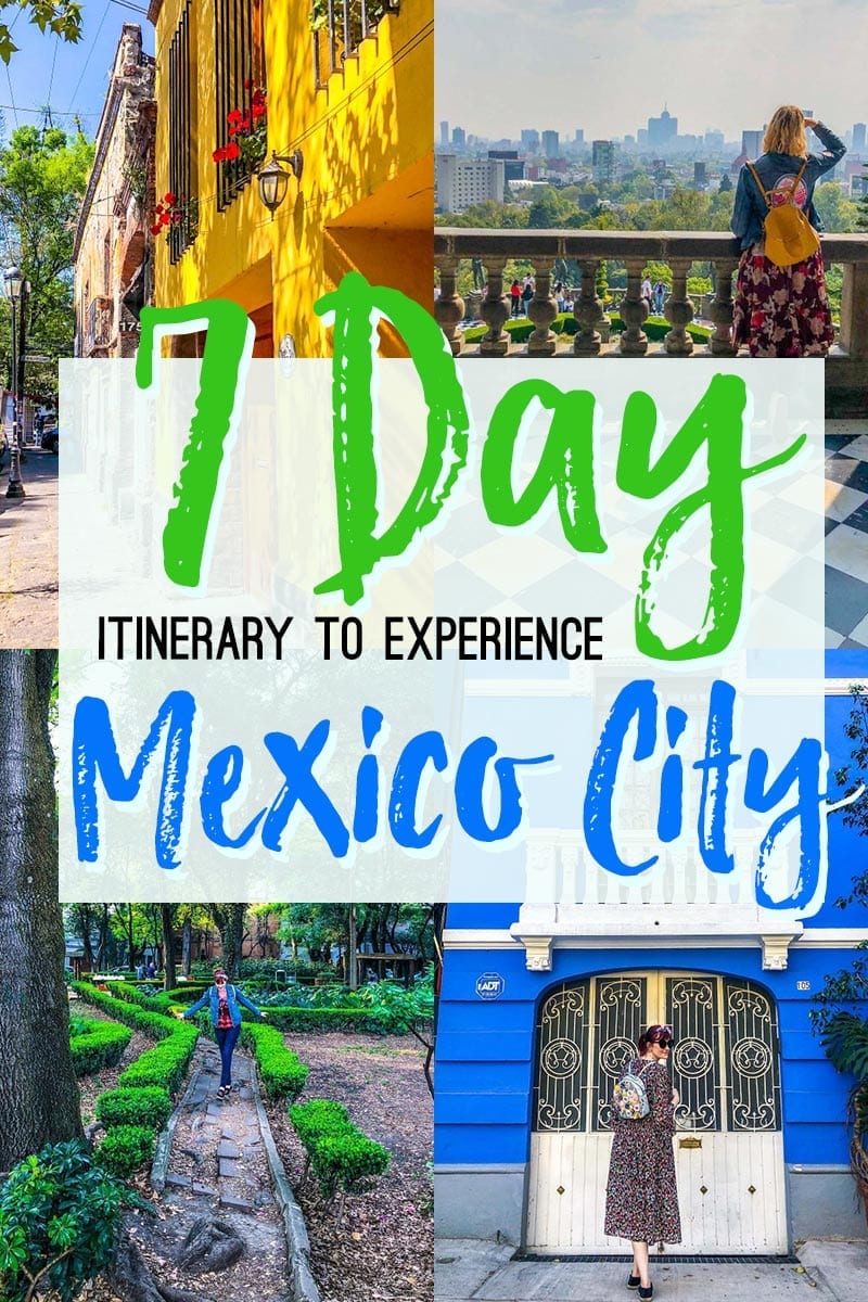 The Ultimate Mexico City 7-Day Itinerary | The Creative Adventurer