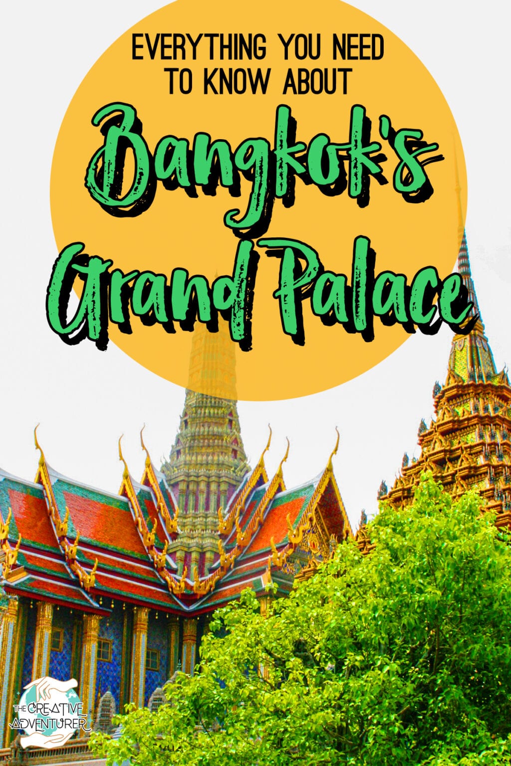 Everything You Need To Know About Bangkoks Grand Palace A Travel