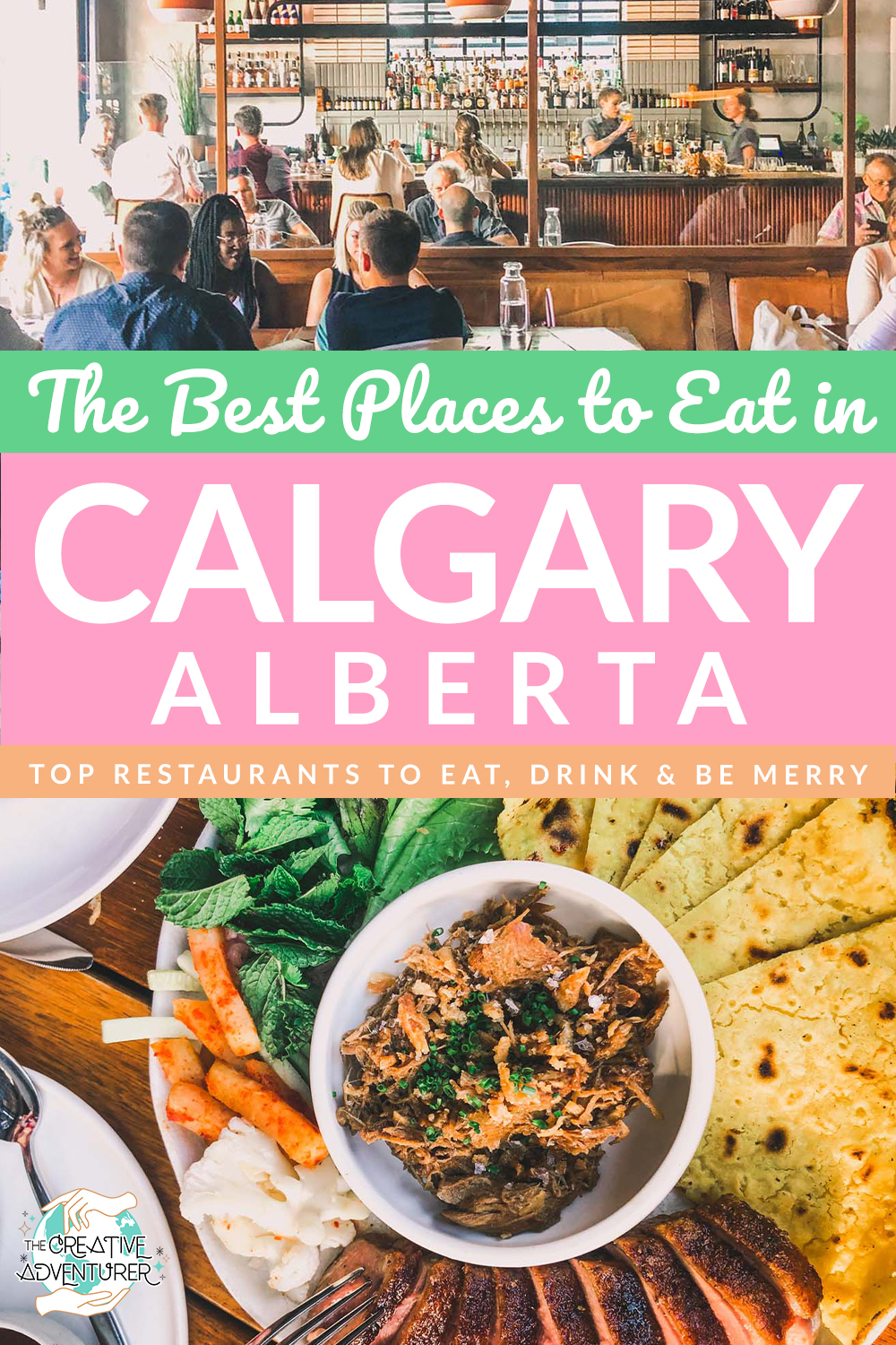 The Best Spots you MUST EAT at in Calgary - The Creative Adventurer