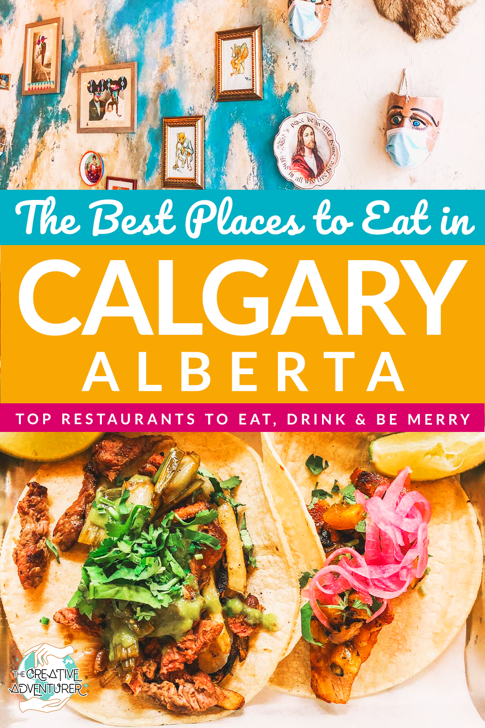 The Best Spots you MUST EAT at in Calgary - The Creative Adventurer