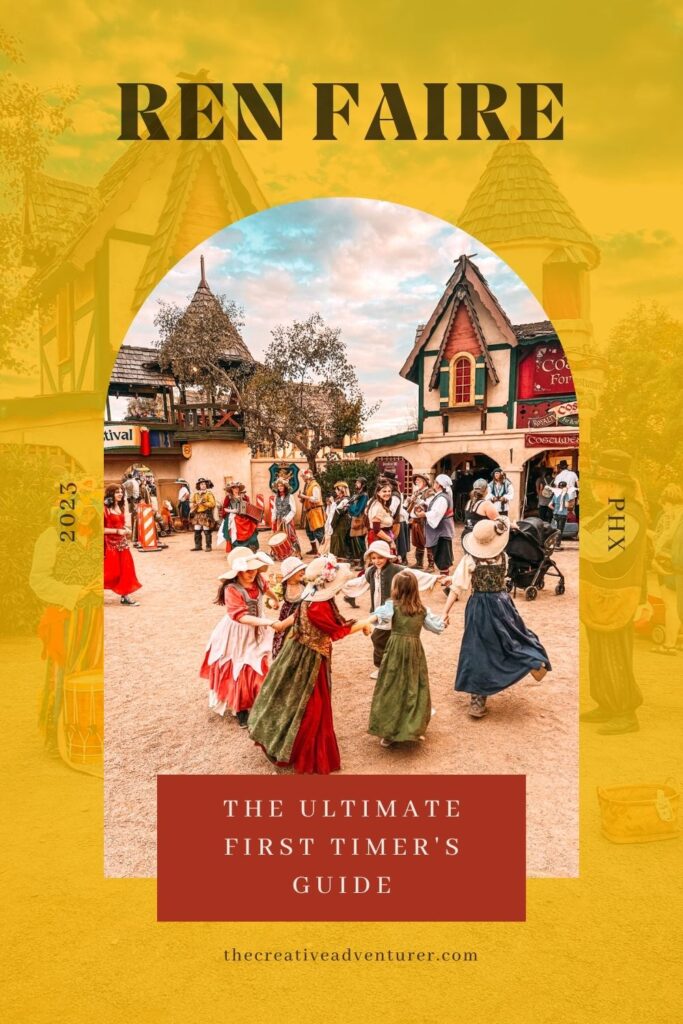 The Ultimate First Timer's Guide to the Renaissance Festival - The Creative  Adventurer